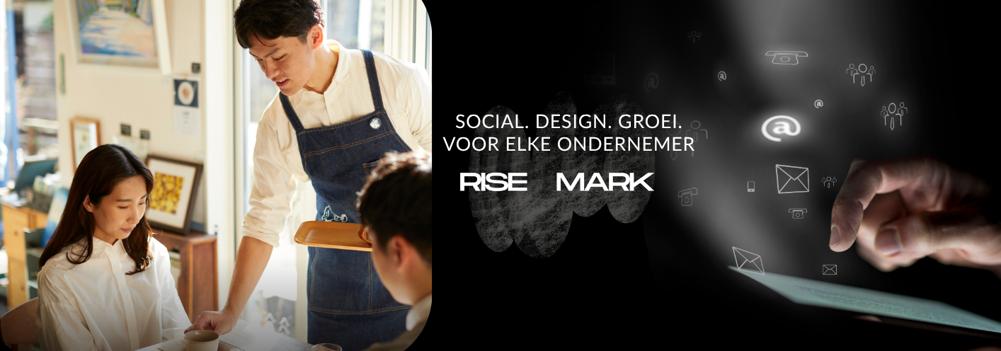 Rise & Mark — Social. Design. Groei. Voor elke ondernemer.
